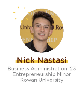 Headshot of Nick N., Business Administration and Entrepreneurship Minor at Rowan University